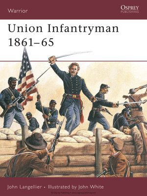 cover image of Union Infantryman 1861&#8211;65